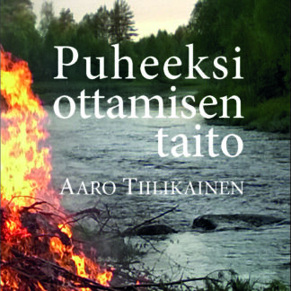 Puheeksi ottamisen taito — 14 kertomusta